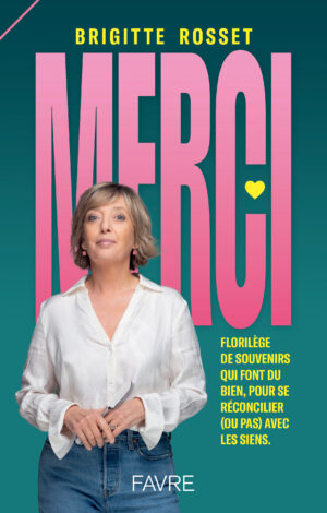 Livre "Merci" - Brigitte Rosset 2025